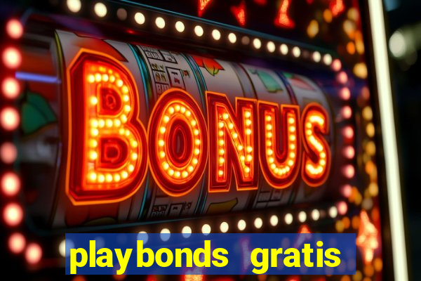 playbonds gratis jogar bingo silverball